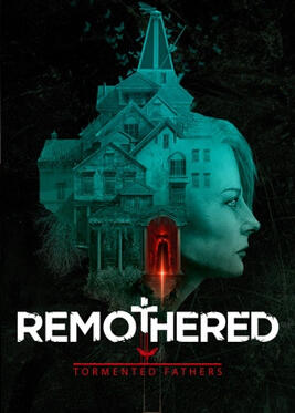 Remothered: Tormented Fathers