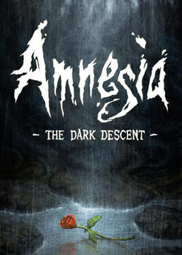 Amnesia: The Dark Descent