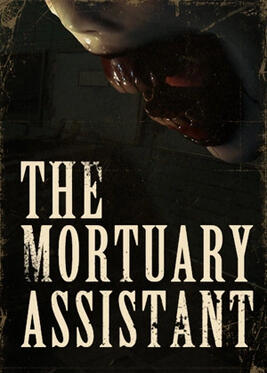 The Mortuary Assistant